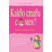 Какво става с мен? Книга за всяко момиче